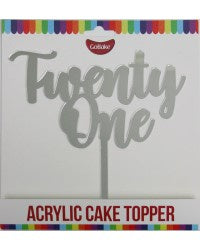 Cake Topper - Twenty One (Silver Acrylic)